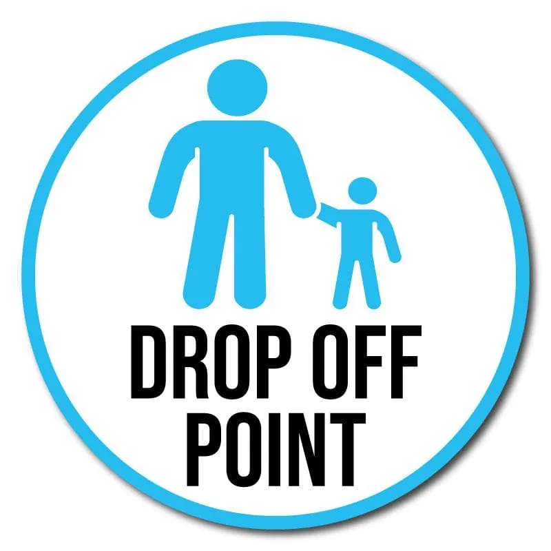 School Drop Off Point, Outdoor Floor Signage - 60cm Diameter, Multiple Colours Available