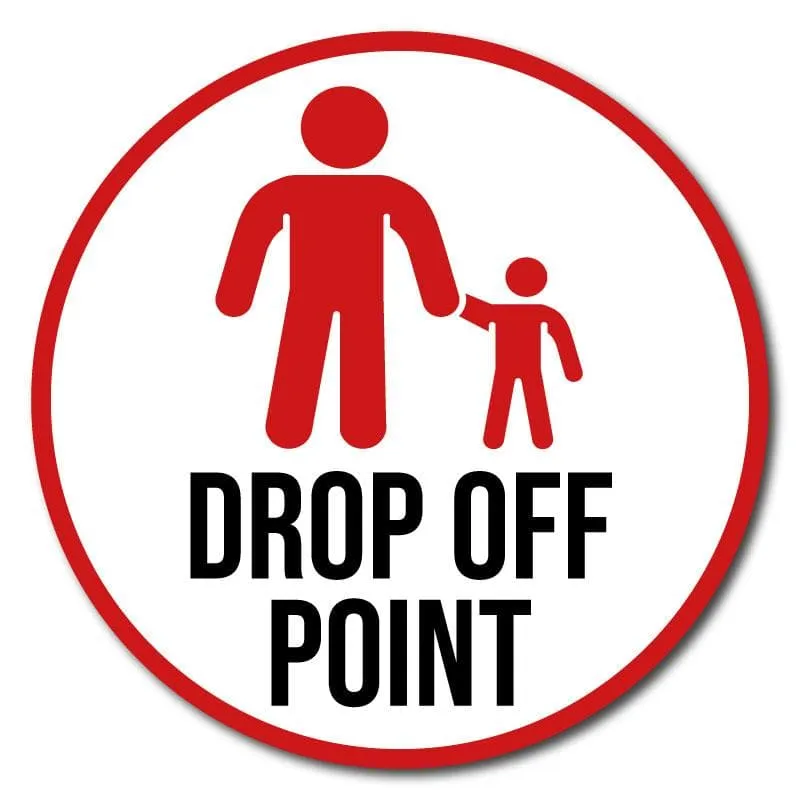 School Drop Off Point, Outdoor Floor Signage - 60cm Diameter, Multiple Colours Available