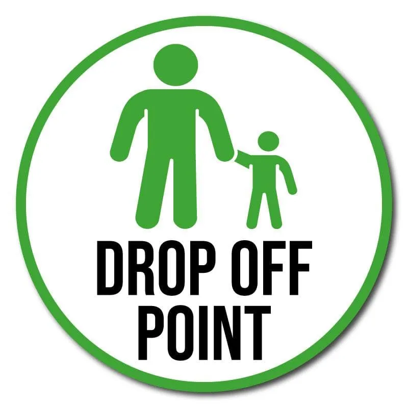 School Drop Off Point, Outdoor Floor Signage - 60cm Diameter, Multiple Colours Available